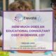 How much does an educational consultant cost in Denver, CO? ElevateU, (303) 691-2020, 90 Madison St Suite 304, Denver, CO 80206